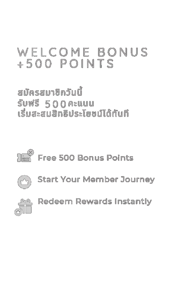 Welcome bonus of 500 points for new members